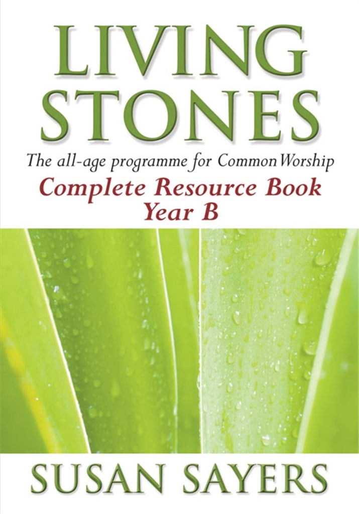 Living Stones - Complete Resource Book Year B